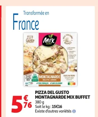 Pizza del gusto montagnarde mix buffet