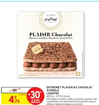 ENTREMET PLAISIR AU CHOCOLAT SURGELÉ LENÔTRE