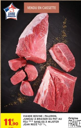 Viande bovine : paleron, jumeau à braiser ou pot au feu *** sans os à mijoter Jean Rozé