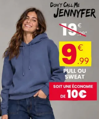 Pull ou sweat Don't Call Me Jennyfer