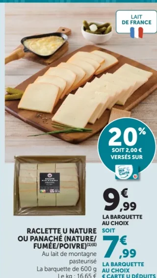 Raclette U Nature ou Panaché