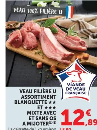 VEAU FILIÈRE U ASSORTIMENT BLANQUETTE ET SANS OS A MIJOTER