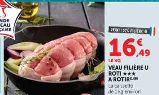 Veau Filière U Roti 3 étoiles à rotir