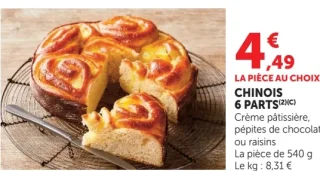 Chinois 6 parts Crème pâtissière, pépites de chocolat ou raisins