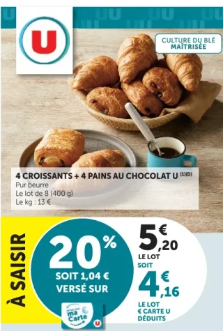 4 croissants + 4 pains au chocolat U