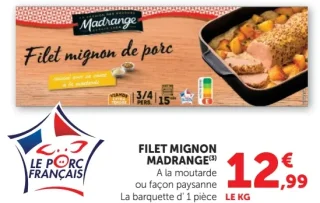 FILET MIGNON MADRANGE A la moutarde ou façon paysanne