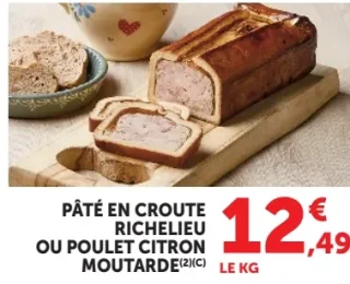 Pâté en croûte Richelieu ou Poulet citron moutarde Pierre Schmidt