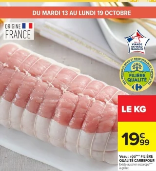 Veau : rôti*** FILIÈRE QUALITÉ CARREFOUR