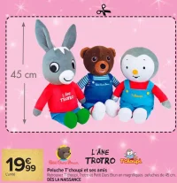 Peluche T'choupi et ses amis (L'âne Trotro, Petit Ours Brun)