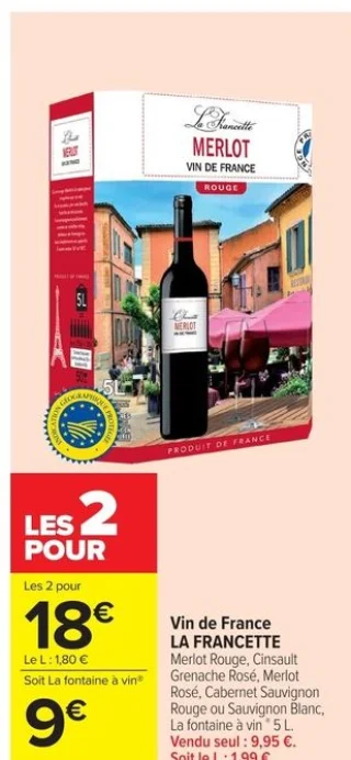 Vin de France LA FRANCETTE Merlot Rouge, Cinsault Grenache Rosé, Merlot Rosé, Cabernet Sauvignon Rouge ou Sauvignon Blanc