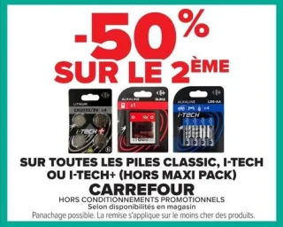 Piles Classic, I-Tech ou I-Tech+ Carrefour