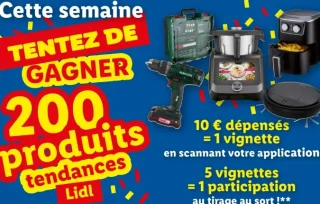 Tentez de gagner 200 produits tendances Lidl (Parkside, Monsieur Cuisine, etc.)