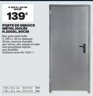 PORTE DE SERVICE MÉTAL ISOLÉE H.200XL.90CM