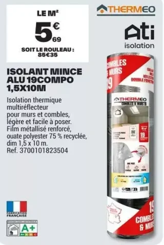 Isolant Mince Alu 19Compo 1,5x10m Thermeo Ati