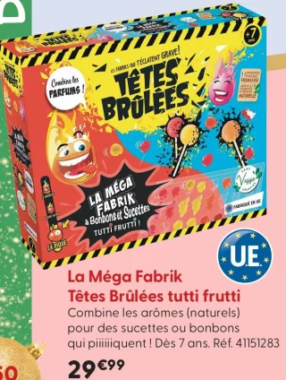 La Méga Fabrik Têtes Brûlées tutti frutti