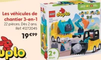 Les véhicules de chantier 3-en-1 LEGO duplo