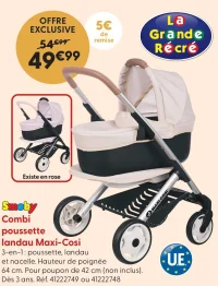 Combi poussette landau Maxi-Cosi Smoby