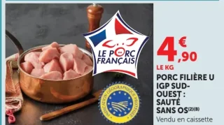 Porc Filière U IGP Sud-Ouest : Sauté sans os