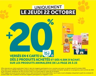+20% versés en € Carte U dès 2 produits achetés sur les produits animalerie