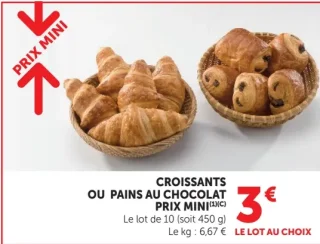 Croissants ou pains au chocolat Prix Mini