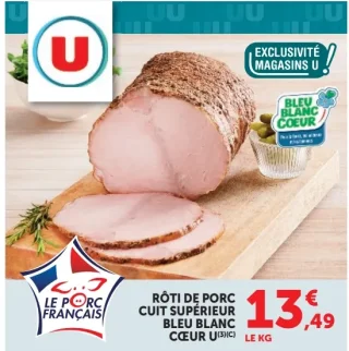 Rôti de porc cuit supérieur Bleu Blanc Cœur U
