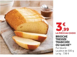Brioche tressée tranchée ou gâche pur beurre