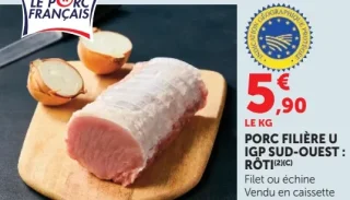 Rôti de porc Filière U IGP Sud-Ouest