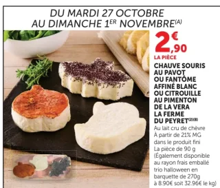 Chauve souris au pavot ou Fantôme affiné blanc ou Citrouille au pimenton de la Vera La Ferme du Peyret