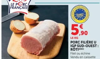 Porc Filière U IGP Sud-Ouest : Rôti