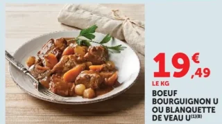 Boeuf Bourguignon U ou Blanquette de veau U