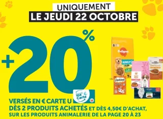 Offre Carte U : +20% versés en Carte U dès 2 produits achetés et dès 4,50€ d'achat sur les produits animalerie
