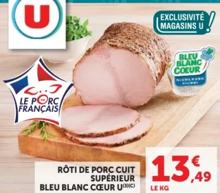 Rôti de porc cuit supérieur Bleu Blanc Cœur U