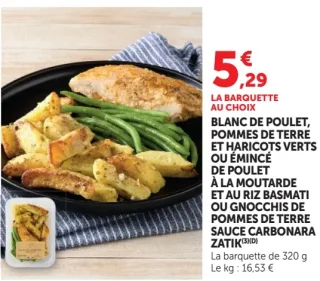 Blanc de poulet, pommes de terre et haricots verts ou Émincé de poulet à la moutarde... Zatik