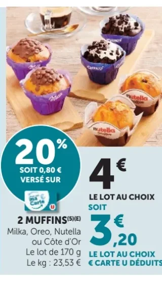 2 Muffins Milka, Oreo, Nutella ou Côte d'Or
