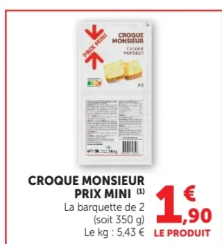 Croque monsieur Prix Mini