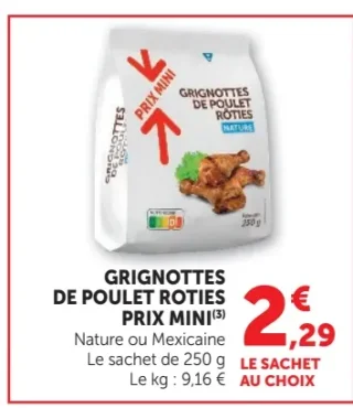 Grignottes de poulet rôties Prix Mini