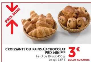 Croissants ou pains au chocolat Prix Mini