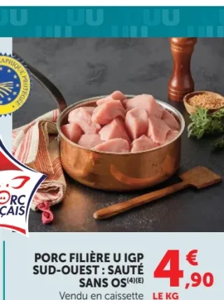 Sauté de porc sans os Filière U IGP Sud-Ouest