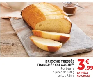 Brioche tressée tranchée ou gâche Pur beurre