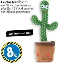 Cactus tremblant