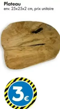 Plateau env. 25x25x2 cm