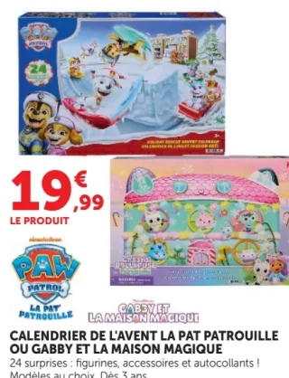 Calendrier de l'Avent La Pat' Patrouille ou Gabby et la Maison Magique