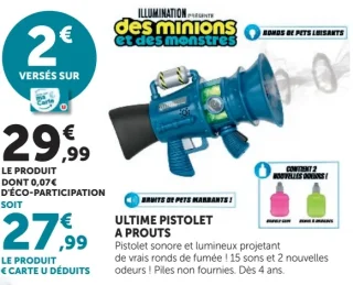 ULTIME PISTOLET A PROUTS MINIONS ET DES MONSTRES