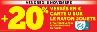 Offre Carte U +20% versés en € sur le rayon jouets