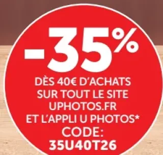 Remise -35% dès 40€ d'achat UPhotos.fr