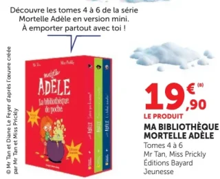Ma bibliothèque Mortelle Adèle Tomes 4 à 6 Éditions Bayard Jeunesse