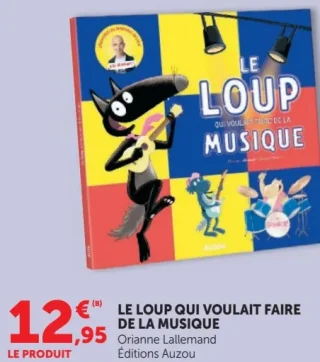 Le Loup qui voulait faire de la musique Éditions Auzou
