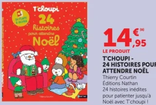 Livre T'choupi - 24 histoires pour attendre Noël Éditions Nathan