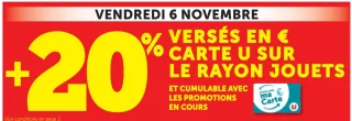 Offre +20% versés en Carte U sur le rayon jouets