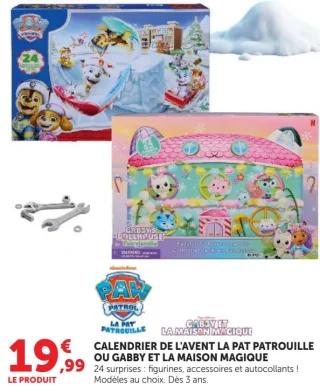 CALENDRIER DE L'AVENT LA PAT PATROUILLE OU GABBY ET LA MAISON MAGIQUE